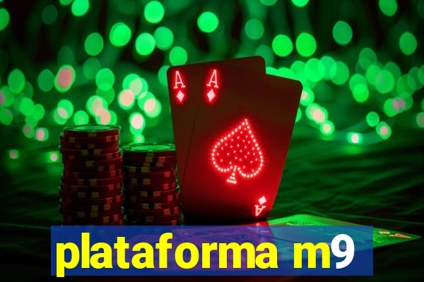 plataforma m9